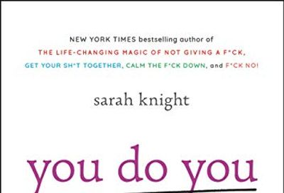 You Do You: How to Be Who You Are and Use What You've Got to Get What You Want $12.14 (Reg $25.99)