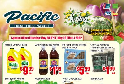 Pacific Fresh Food Market (North York) Flyer May 20 to 26