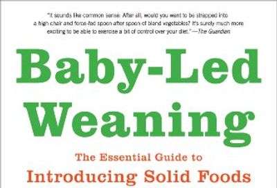 Baby-Led Weaning: The Essential Guide to Introducing Solid Foods—and Helping Your Baby to Grow Up a Happy and Confident Eater $10.46 (Reg $22.95)