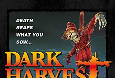 Dark Harvest $15.17 (Reg $22.39)