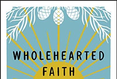 Wholehearted Faith $20 (Reg $33.50)