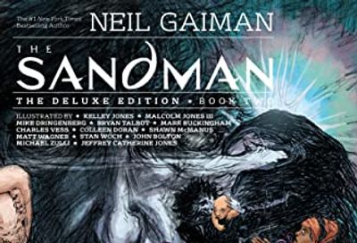 The Sandman: The Deluxe Edition Book Two $45.5 (Reg $65.99)