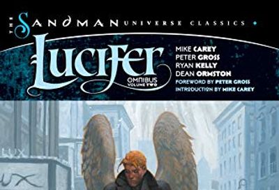 Lucifer Omnibus Vol. 2 (The Sandman Universe Classics) $99.96 (Reg $163.00)
