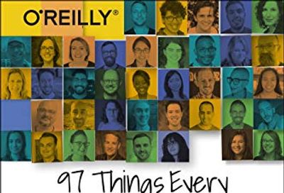 97 Things Every SRE Should Know: Collective Wisdom from the Experts $25.5 (Reg $69.01)