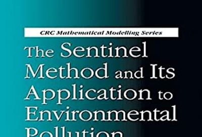 The Sentinel Method and Its Application to Environmental Pollution Problems $57.15 (Reg $192.23)