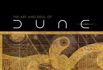 The Art and Soul of Dune $45.1 (Reg $70.00)