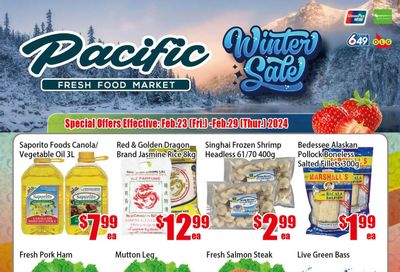 Pacific Fresh Food Market (North York) Flyer February 23 to 29