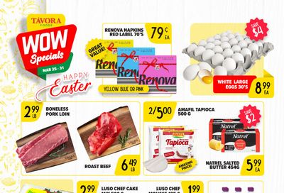 Tavora Foods Flyer March 25 to 31
