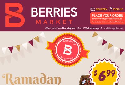 Berries Market Flyer March 28 to April 3