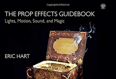 The Prop Effects Guidebook: Lights, Motion, Sound, and Magic $44.71 (Reg $67.41)
