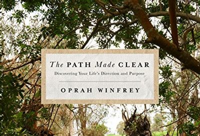 The Path Made Clear: Discovering Your Life's Direction and Purpose $10 (Reg $36.50)