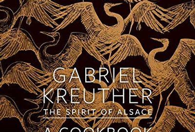 Gabriel Kreuther: The Spirit of Alsace, a Cookbook $17 (Reg $75.00)