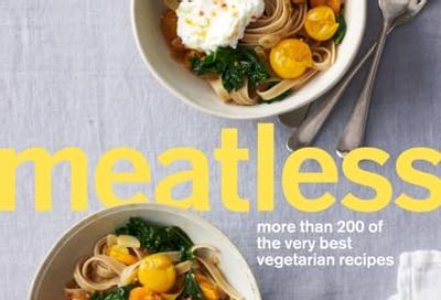 Meatless: More Than 200 of the Very Best Vegetarian Recipes: A Cookbook $12 (Reg $35.00)