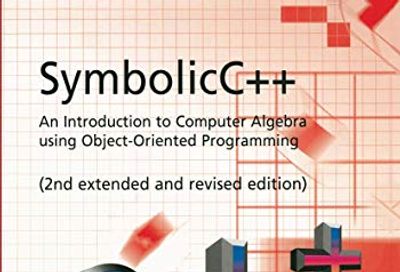 SymbolicC++: An Introduction to Computer Algebra using Object-Oriented Programming $80.5 (Reg $138.95)