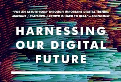 Machine, Platform, Crowd: Harnessing Our Digital Future $16.1 (Reg $24.95)