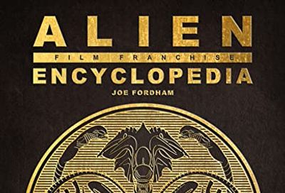 Alien Film Franchise Encyclopedia $40.28 (Reg $66.00)