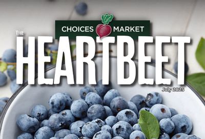 Choices Market Monthly Flyer July 1 to 31