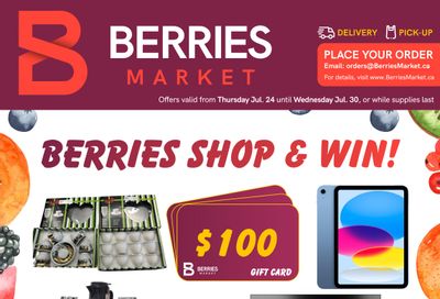 Berries Market Flyer July 24 to 30