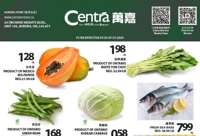 Centra Foods (Aurora) Flyer July 25 to 31