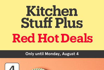 Kitchen Stuff Plus Red Hot Deals Flyer July 28 to August 4