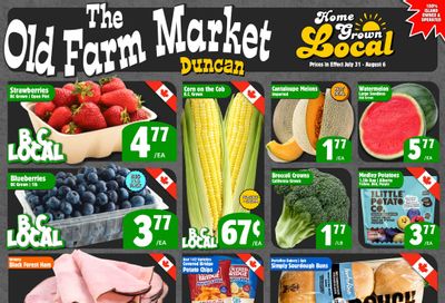 The Old Farm Market (Duncan) Flyer July 31 to August 6