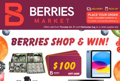 Berries Market Flyer July 31 to August 6
