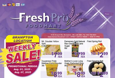 FreshPro Foodmart (Brampton) Flyer August 1 to 7