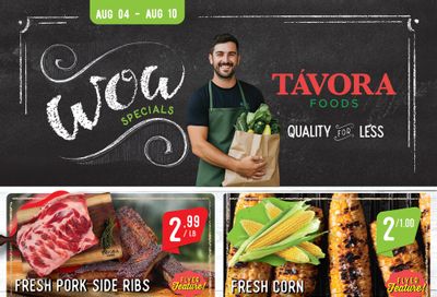 Tavora Foods Flyer August 4 to 10