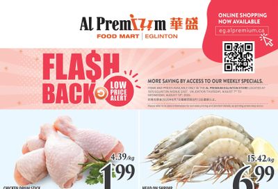 Al Premium Food Mart (Eglinton Ave.) Flyer August 7 to 13