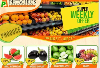 Pistachios Supermarket Flyer August 21 to 27