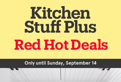 Kitchen Stuff Plus Red Hot Deals Flyer September 8 to 14