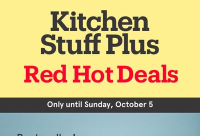 Kitchen Stuff Plus Red Hot Deals Flyer September 29 to October 5