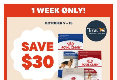 Tisol Pet Nutrition & Supply Stores Flyer October 9 to 15