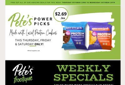 Pete's Fine Foods Flyer October 23 to 29