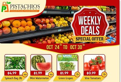 Pistachios Supermarket Flyer October 24 to 30