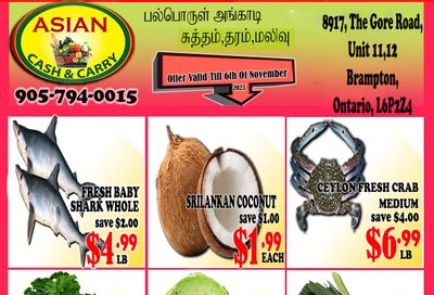 Asian Cash & Carry Flyer October 31 to November 6