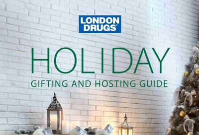 London Drugs Holiday Gifting And Hosting Guide November 12 to December 26