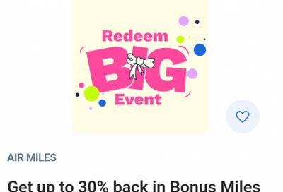 Air Miles Canada Redeem Big Event: 30% Back in Bonus Miles When You Redeem Cash or Dream Miles Starting November 21st