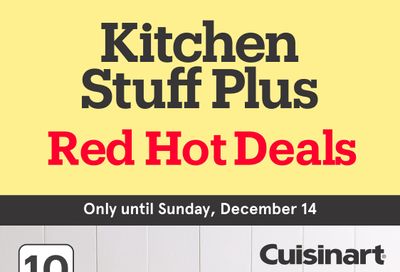 Kitchen Stuff Plus Red Hot Deals Flyer December 8 to 14