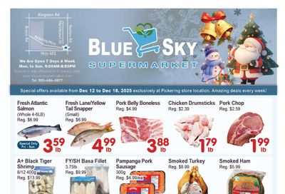 Blue Sky Supermarket (Pickering) Flyer December 12 to 18