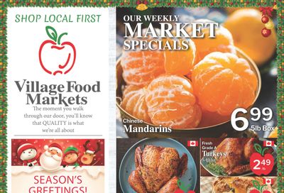 Village Food Markets Flyer December 17 to 23