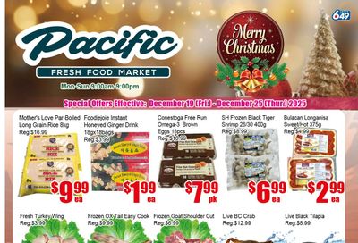 Pacific Fresh Food Market (Pickering) Flyer December 19 to 25