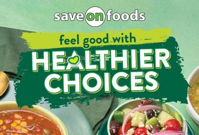 Save On Foods Health And Wellness Flyer January 22 to 28