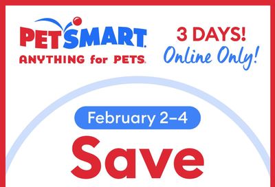 PetSmart Online Deal Flyer February 2 to 4