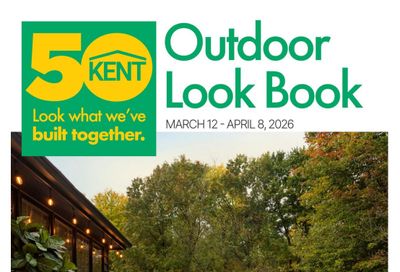 Kent Building Supplies Outdoor Look Book March 12 to April 8