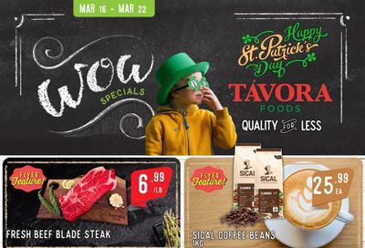 Tavora Foods Flyer March 16 to 22