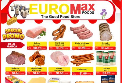 EuroMax Foods Bi-Weekly Flyer March 18 to 31