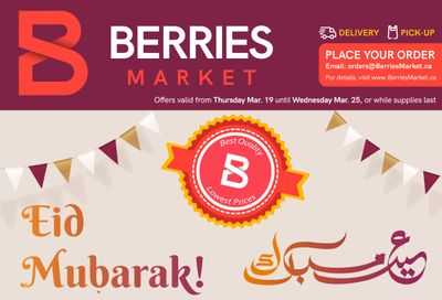 Berries Market Flyer March 19 to 25