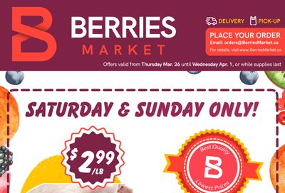 Berries Market Flyer March 26 to April 1