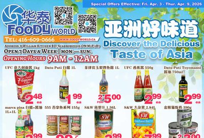 Foody World (Scarborough, ON) Flyer April 3 to 9